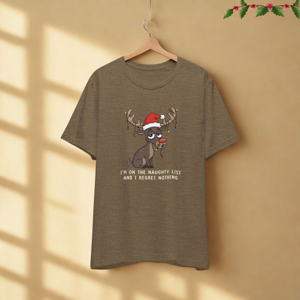 I’m on the Naughty List and I Regret Nothing funny Christmas t-shirt in heather olive color displayed on hanger against neutral background.