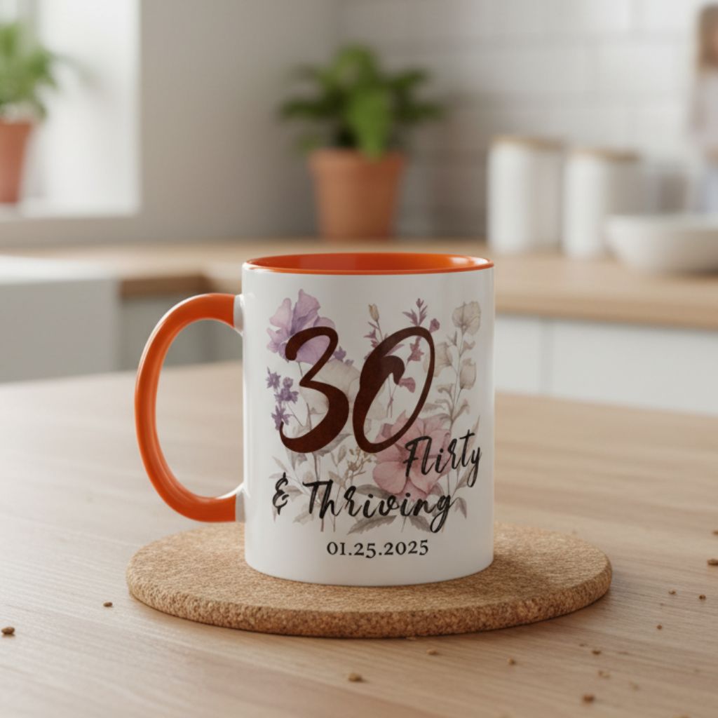Double-Sided 30th Birthday Mug – Flirty & Thriving Floral Coffee Mug Gift for Women – Personalized Birthday Present